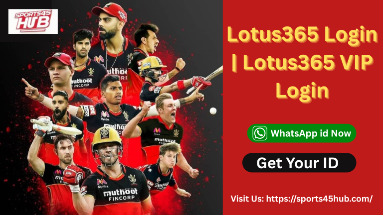 Get Your Cricket Betting ID Lotus365 Login | Lotus365 VIP Login